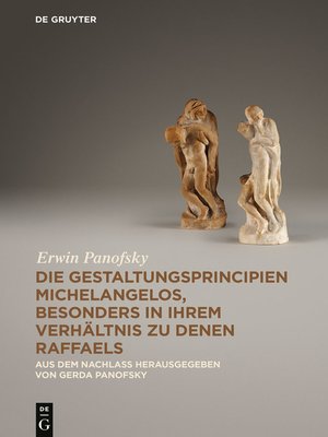 cover image of Die Gestaltungsprincipien Michelangelos, besonders in ihrem Verhältnis zu denen Raffaels